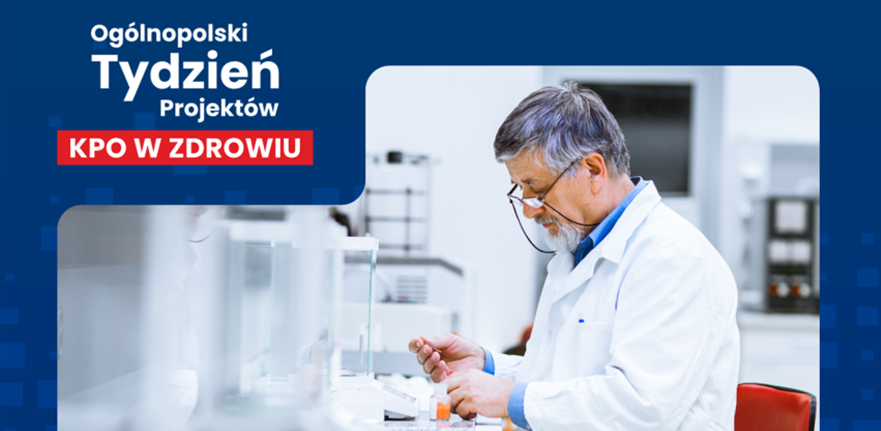 Ogólnopolski Tydzień Projektów KPO W ZDROWIU